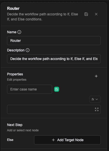 Router のプロパティパネル。Properties で case を追加し、Next Step には Else だけがある